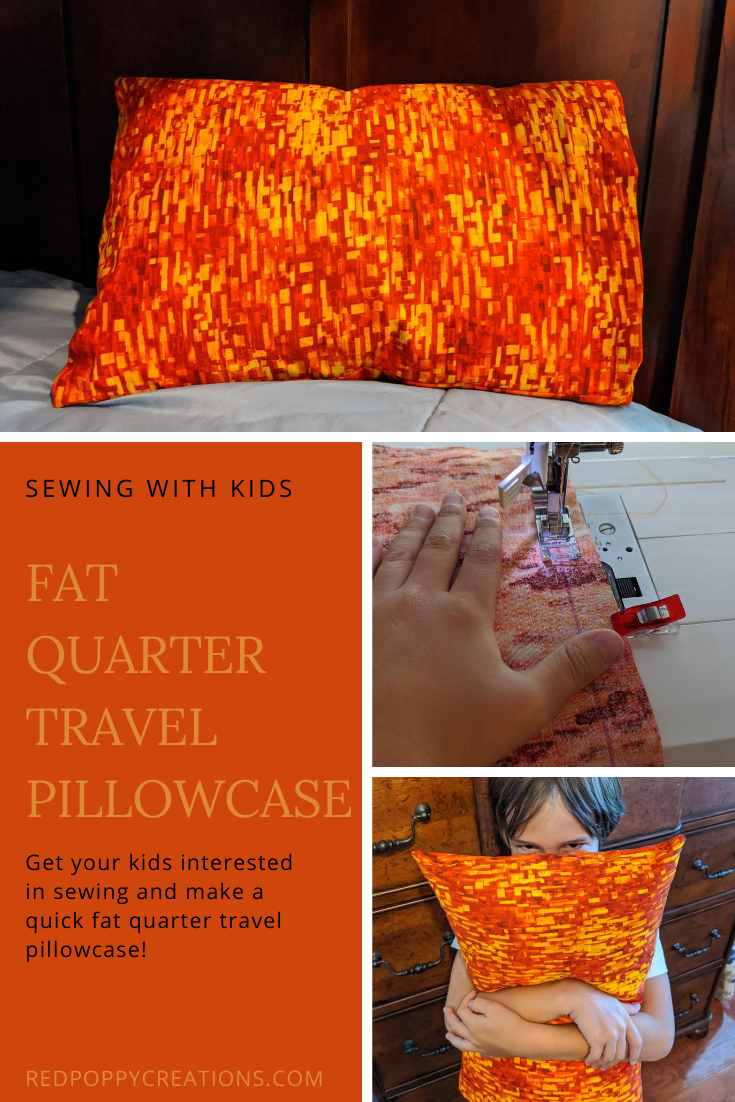 Fat Quarter Travel Pillowcase – Sewing with Kids