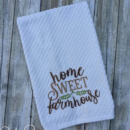 Home sweet farmhouse towel